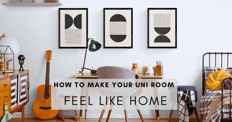 How To Make Your Uni Room Feel Like Home